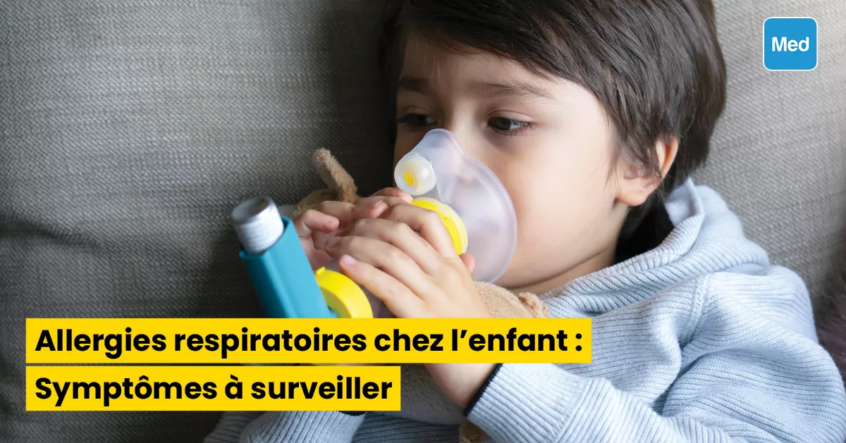 Allergies respiratoires chez l'enfant : Symptômes à surveiller